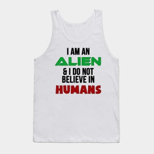 I Am An Alien Tank Top